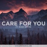 Noah Stromberg & Linne - Care For You (Theemotion Future Reggae)