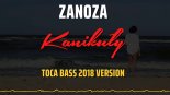 Zanoza - Kanikuły (Toca Bass 2018 Version)