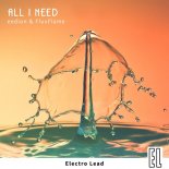 eedion & FluxFlame - All I Need
