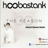 Hoobastank - The Reason (AdryxG Remix)