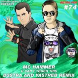 MC Hammer - U Can T Touch This (d3stra And YASTREB Remix) (Radio Edit)