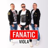 Fanatic - Viola ( Extended )
