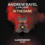 Andrew Rayel, HALIENE - In The Dark (Extended Mix)