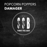 Popcorn Poppers - Damager (Original Mix)