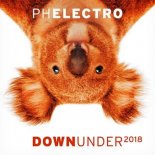 PH Electro - Down Under 2018 (Rene Rodrigezz Remix)