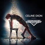 Céline Dion - Ashes (Dark Intensity Remix)