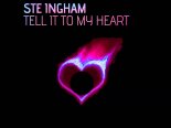 Ste Ingham - Tell It To My Heart (KraftMinerz Remix Edit)