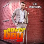 Power Boy - Serc Uwodzicielka