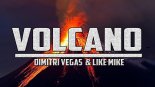 Dimitri Vegas & Like Mike - Volcano (Tomorrowland Intro)