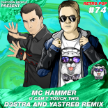 MC Hammer - U Can't Touch This (D3stra and Yastreb Extended Remix)