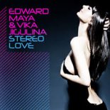 Edward Maya & Vika Jigulina - Stereo Love (Dance Master Remix)