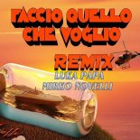 Fabio Rovazzi - Faccio Quello Che Voglio (Luka Papa & Mirko Novelli Remix)