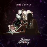 Thomas Anthony & White Gypsy - Tom’s Diner (Club Mix)