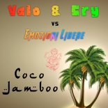 Valo & Cry Vs. Emozioni Libere - Coco Jamboo