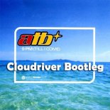 ATB - 9PM (Till I Come) (Cloudriver Bootleg) (5.07 min)