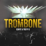 B3nte & Treyy G - Trombone (Theis EZ Remix)