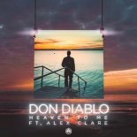 Don Diablo Ft. Alex Clare - Heaven To Me (Extended Mix)