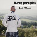 Ferdo - Burzę Porządek (prod. PLN.Beatz)