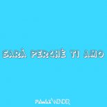 Ricchi e Poveri - Sarà Perché Ti Amo 2k18 (Wender & Pawax Edit)