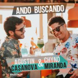 Agustín Casanova - Ando Buscando Ft. Chyno Miranda