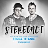 Stereoact & Jaques Raupé Ft. Peter Schilling - Terra Titanic  (Anstandslos & Durchgeknallt Extended Remix)