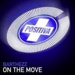 Barthezz - On The Move (DJ Meeting Remix)
