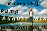 KamasEQ - Pump August MiX 2018 !