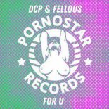 DCP & Fellous - For U (Original Mix)