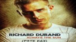 Richard Durand - Always The Sun (P3TE Edit)