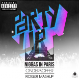 Jay-Z & Kanye West vs Destructo - Niggas In Paris vs Party Up (Roger Mashup) (GTA vs Onderkoffer Remix)