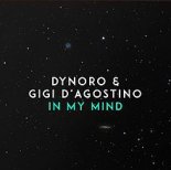 Dynoro & Gigi D'Agostino - In My Mind (Serzo Hardstyle Bootleg)
