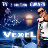 Vexel - Ty z Miliona Gwiazd (Extended)