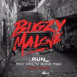 Bugzy Malone feat. Rag'n'Bone Man - Run (LiTek Remix)