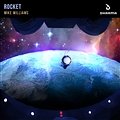 Mike Williams - Rocket