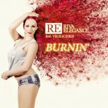 Riva Elegance Feat. Vicilicious - Burnin (Luke K Remix)