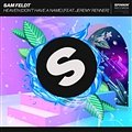 Sam Feldt Feat.Jeremy Renner - Heaven (Don\'t Have A Name)