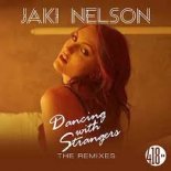Jaki Nelson - Dancing With Strangers (StoneBridge & Damien Hall Club Radio Edit)