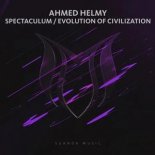 Ahmed Helmy - Evolution Of Civilization (Extended Mix)