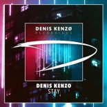 Denis Kenzo - Stay (Extended Mix)