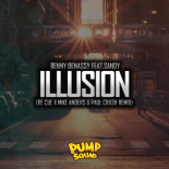 Benny Benassi Feat.Sandy - Illusion (Re Cue x Mike Anders x Paul Crash Remix)