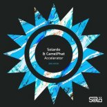 Solardo & CamelPhat - Accelerator (Original Mix)