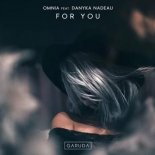 Omnia feat. Danyka Nadeau - For You (Extended Mix)
