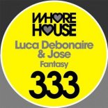 Jose, Luca Debonaire - Fantasy (Original Mix)