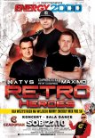 Energy 2000 (Przytkowice) - RETRO HEROES pres. MAXIMO DIABLLO MATYS (27.10.2018)