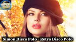 Październik vol.9 2018❤️MUZYKA DISCO POLO 2018⛔SKŁADANKA⛔HITY PRZEBOJE⛔Simon-Retro Disco Polo