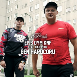 Epis Dym KNF Feat. Bajorson - Gen Hardcoru