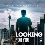 Van Der Karsten - Looking For You