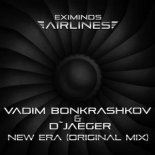 Vadim Bonkrashkov & D'Jaeger - New Era (Original Mix)