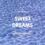 Lika Morgan - Sweet Dreams (Wadnes Band Bootleg)