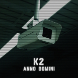 K2 - Anno Domini (Album Version)